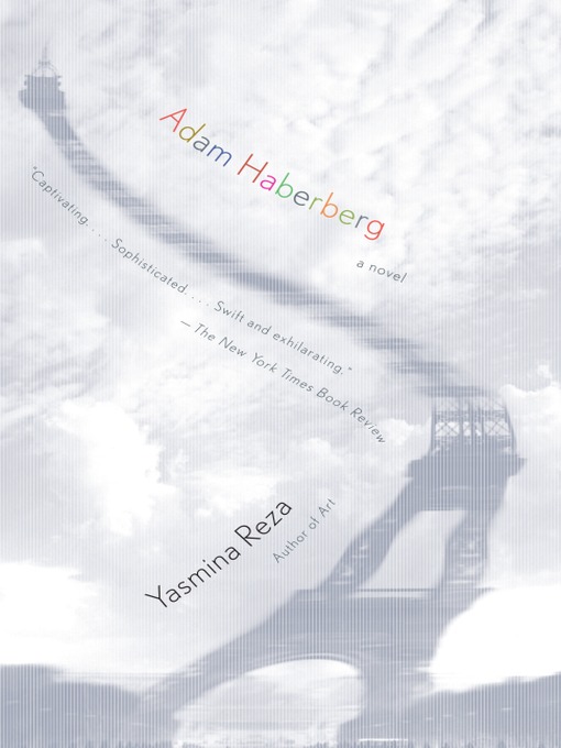Title details for Adam Haberberg by Yasmina Reza - Available